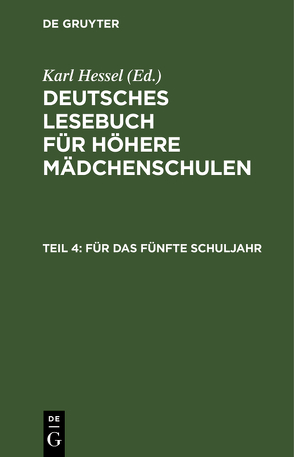 Deutsches Lesebuch für höhere Mädchenschulen / Für das fünfte Schuljahr von Ufer,  Christian