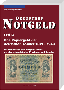 Deutsches Notgeld / Das Papiergeld der deutschen Länder 1871-1948, Band 10 von Grabowski,  Hans-Ludwig