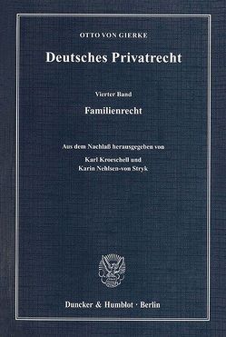 Deutsches Privatrecht. von Gierke,  Otto von, Kroeschell,  Karl, Nehlsen-von Stryk,  Karin
