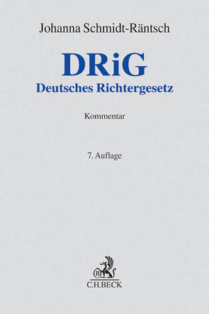 Deutsches Richtergesetz von Schmidt-Räntsch,  Günther, Schmidt-Räntsch,  Johanna