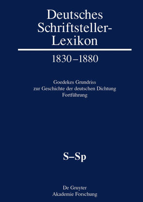 Deutsches Schriftsteller-Lexikon 1830–1880 / S-Sp von Jacob,  Herbert, Jacob,  Marianne, Lindenberg,  Thomas