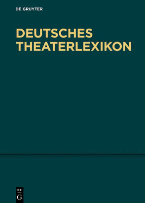 Deutsches Theater-Lexikon / M – Pa von Bigler-Marschall,  Ingrid, Kosch,  Wilhelm
