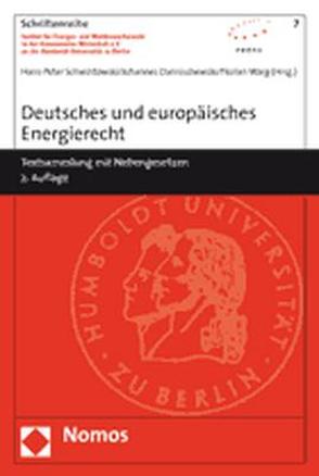 Deutsches und europäisches Energierecht von Dannischewski,  Johannes, Schwintowski,  Hans-Peter, Warg,  Florian