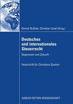 Deutsches und internationales Steuerrecht von Brähler,  Gernot, Lösel,  Christian, Rödl,  Dr. Christian, Rohrer,  Oswald
