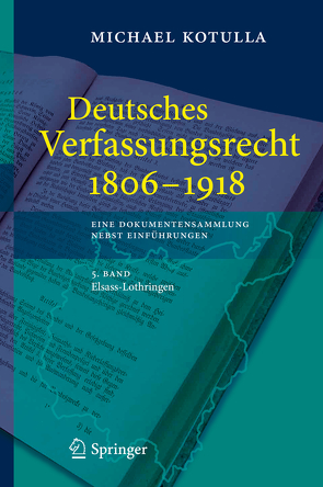 Deutsches Verfassungsrecht 1806 – 1918 von Kotulla,  Michael