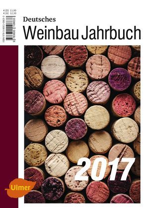 Deutsches Weinbaujahrbuch 2017 von Schultz,  Hans-Reiner, Stoll,  Manfred