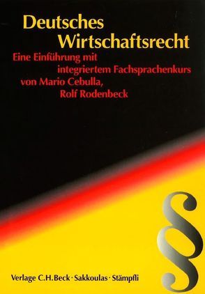 Deutsches Wirtschaftsrecht von Cebulla,  Mario, Rodenbeck,  Rolf