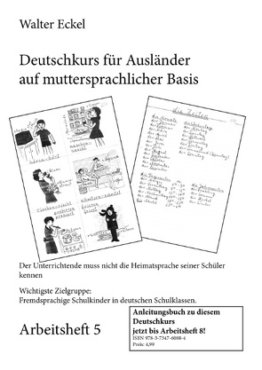 Deutschkurs für Ausländer auf muttersprachlicher Basis – Arbeitsheft 5 von Eckel,  Walter