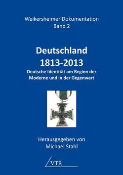 Deutschland 1813-2013 von Bauch,  Jost, Farwick,  Dieter, Lommatzsch,  Erik, Reitz,  Dirk, Seubert,  Harald, Stahl,  Michael