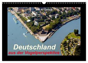 Deutschland aus der Vogelperspektive (Wandkalender 2024 DIN A3 quer), CALVENDO Monatskalender von & K-Verlag Monika Müller,  B