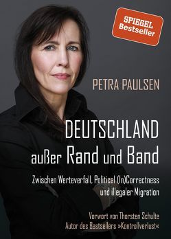 Deutschland außer Rand und Band von Paulsen,  Petra, Schulte,  Thorsten