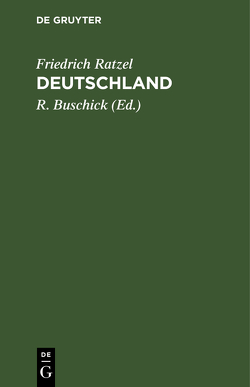 Deutschland von Buschick,  R., Ratzel,  Friedrich