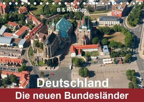 Deutschland – Die neuen Bundesländer (Tischkalender 2019 DIN A5 quer) von & Kalenderverlag Monika Müller,  Bild-