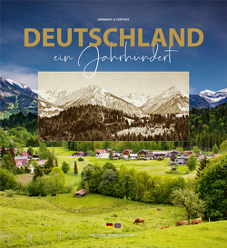 Deutschland ein Jahrhundert – Bildband von Henkel,  Wolfgang, Hielscher,  Kurt, Schubert,  Peter, Tolke,  Berit