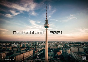 Deutschland – eine Reise zu bezaubernden Landschaften und Sehenswürdigkeiten – 2021 – Kalender – Format: DIN A3 von Wobser,  Steve