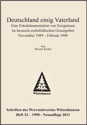 Deutschland einig Vaterland von Keller,  Werner