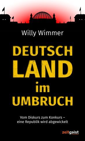 Deutschland im Umbruch von Wimmer,  Willy