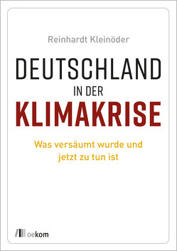 Deutschland in der Klimakrise von Kleinöder,  Reinhardt