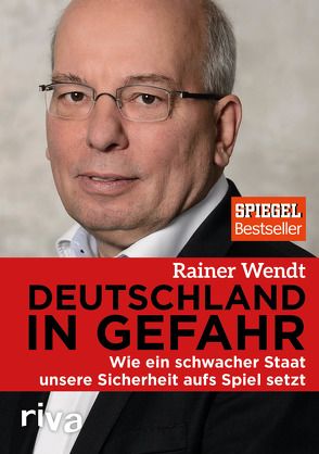 Deutschland in Gefahr von Wendt,  Rainer