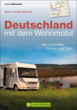 Deutschland mit dem Wohnmobil von Lahmann,  Werner