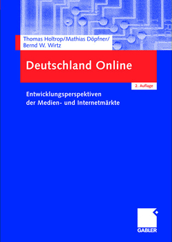 Deutschland Online von Döpfner,  Mathias, Holtrop,  Thomas, Wirtz,  Bernd W.