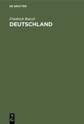 Deutschland von Ratzel,  Friedrich