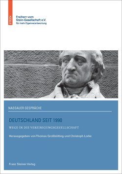 Deutschland seit 1990 von Großbölting,  Thomas, Lorke,  Christoph