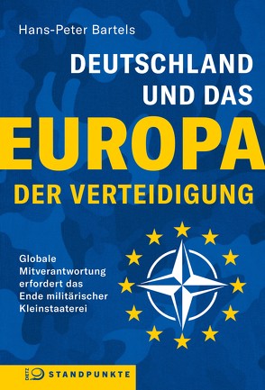 Deutschland und das Europa der Verteidigung von Bartels,  Hans-Peter