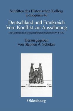 Deutschland und Frankreich von Müller-Luckner,  Elisabeth, Schuker,  Stephen A.