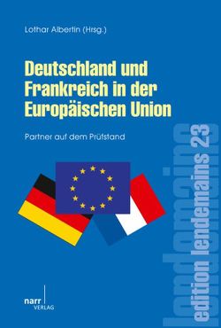 Deutschland und Frankreich in der europäischen Union von Albertin,  Lothar