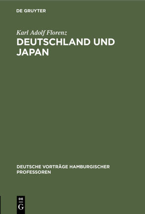 Deutschland und Japan von Florenz,  Karl Adolf