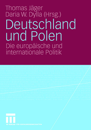 Deutschland und Polen von Dylla,  Daria W., Jaeger,  Thomas
