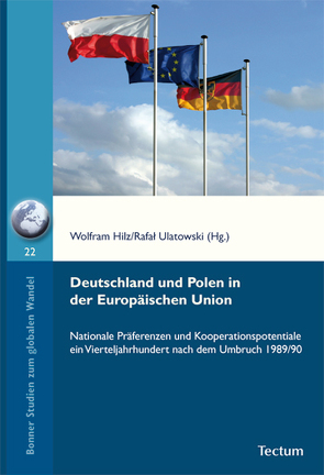 Deutschland und Polen in der Europäischen Union von Hilz,  Wolfram, Ulatowski,  Rafal