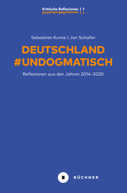 Deutschland #Undogmatisch von Jacob,  Frank, Kunze,  Sebastian, Schaller,  Jan