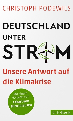 Deutschland unter Strom von Hirschhausen,  Eckart, Podewils,  Christoph