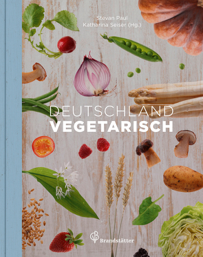 Deutschland vegetarisch von Paul,  Stevan, Seiser,  Katharina