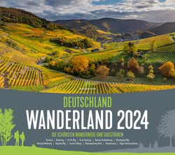 Deutschland Wanderland – Die schönsten Wanderwege Kalender 2024