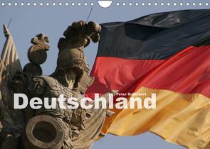 Deutschland (Wandkalender 2023 DIN A4 quer) von Schickert,  Peter