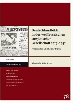 Deutschlandbilder in der weißrussischen sowjetischen Gesellschaft 1919–1941 von Friedman,  Alexander