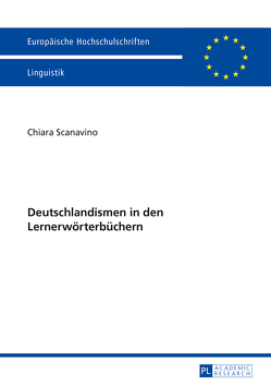 Deutschlandismen in den Lernerwörterbüchern von Scanavino,  Chiara