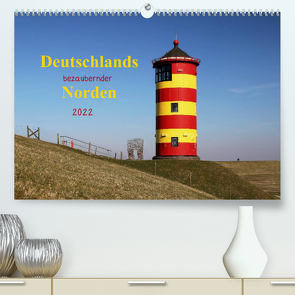 Deutschlands bezaubernder Norden (Premium, hochwertiger DIN A2 Wandkalender 2022, Kunstdruck in Hochglanz) von Deigert,  Manuela