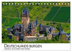 Deutschlands Burgen – Burgen, Schlösser und Ruinen (Tischkalender 2024 DIN A5 quer), CALVENDO Monatskalender von Darius Lenz,  Dr.