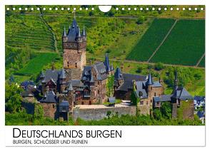 Deutschlands Burgen – Burgen, Schlösser und Ruinen (Wandkalender 2024 DIN A4 quer), CALVENDO Monatskalender von Darius Lenz,  Dr.