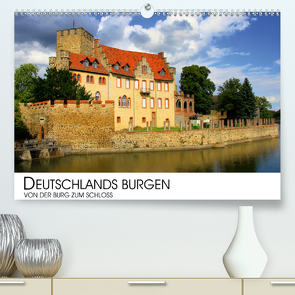 Deutschlands Burgen – Von der Burg zum Schloss (Premium, hochwertiger DIN A2 Wandkalender 2021, Kunstdruck in Hochglanz) von Darius Lenz,  Dr.