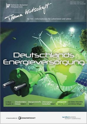 Deutschlands Energieversorgung von Chrischilles,  Esther, Neligan,  Adriana