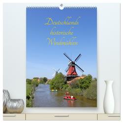 Deutschlands historische Windmühlen (hochwertiger Premium Wandkalender 2024 DIN A2 hoch), Kunstdruck in Hochglanz von Kuttig,  Siegfried