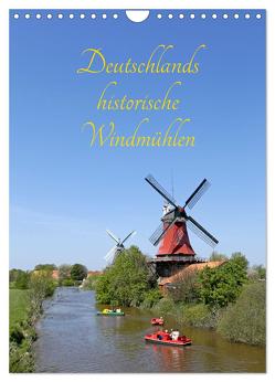 Deutschlands historische Windmühlen (Wandkalender 2024 DIN A4 hoch), CALVENDO Monatskalender von Kuttig,  Siegfried