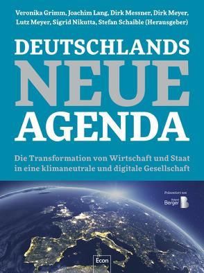 Deutschlands Neue Agenda von Grimm,  Veronika, Lang,  Joachim, Messner,  Dirk, Meyer,  Dirk, Meyer,  Lutz, Nikutta,  Sigrid, Schaible,  Stefan