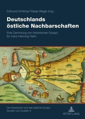 Deutschlands östliche Nachbarschaften von Dmitrów,  Edmund, Weger,  Tobias