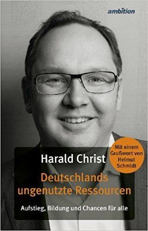 Deutschlands ungenutzte Ressourcen von Christ,  Harald